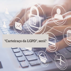 carteiraço da lgpd